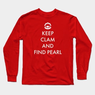 Keep clam Long Sleeve T-Shirt